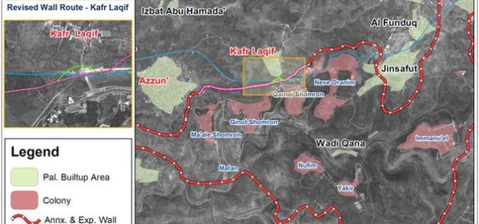 Israeli revised Wall path cuts linkage between Kafr Laqif,  Azzun Ashamalia villages and Nablus city