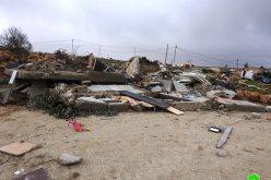 الاحتلال الإسرائيلي يهدم مسكناً في قرية الرفاعية شرق يطا بمحافظة الخليل