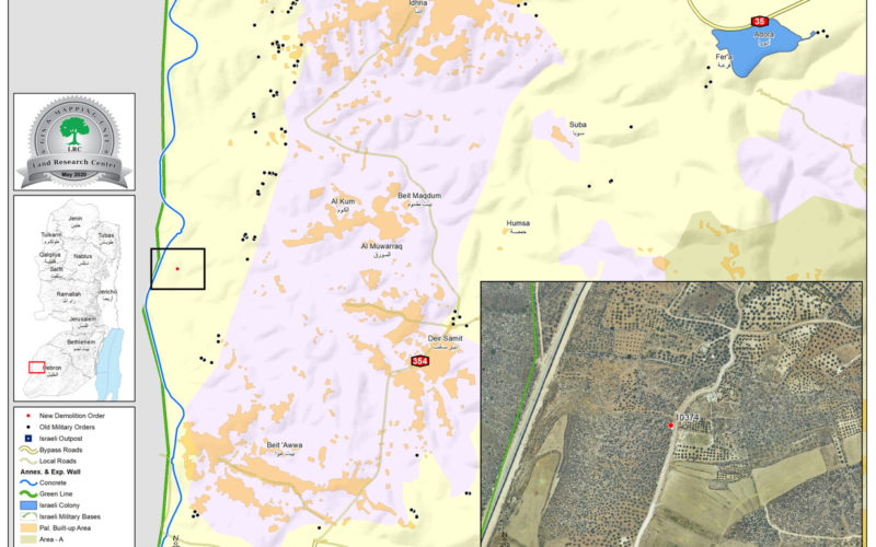 Notice of demolition and removal of agricultural facilities in the town of Deir Samet / Hebron Governorate